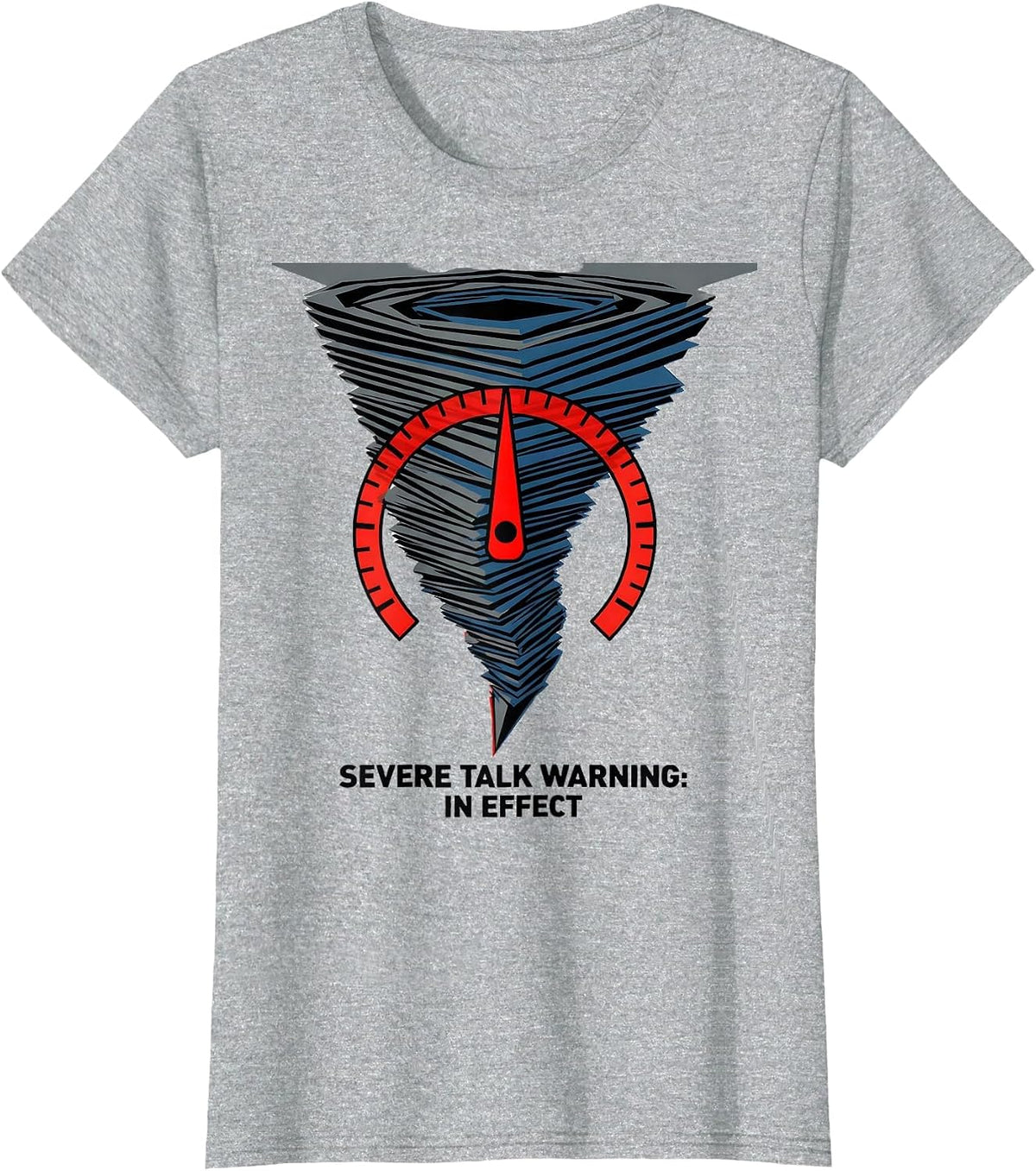 Severe Talk Warning In Effect Storm Chaser Meteorologist T-Shirt - Heather Grey