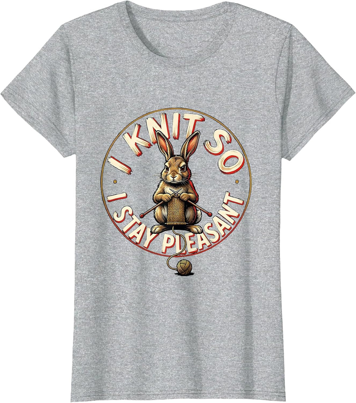 Women's I Knit So I Stay Pleasant Funny Knitting Yarn Craft Humor T-Shirt - Heather Grey