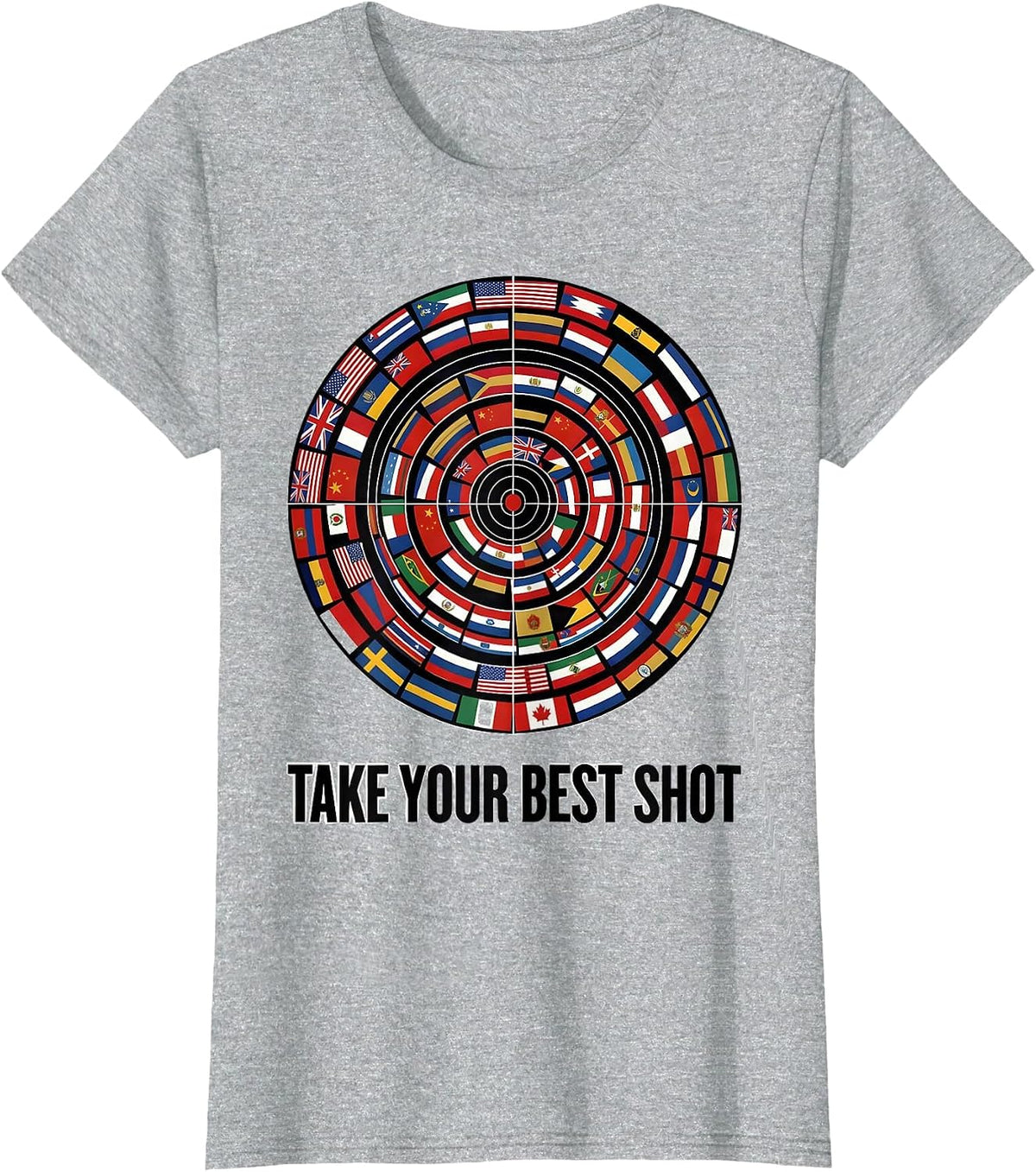 Women's Take Your Best Shot World Flags Geography Lover Gift T-Shirt - Heather Grey