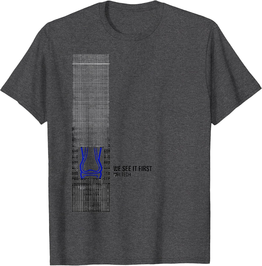 Men's We See It First MRI Tech Radiology Technologist X-Ray CT T-Shirt - Dark Heather Grey