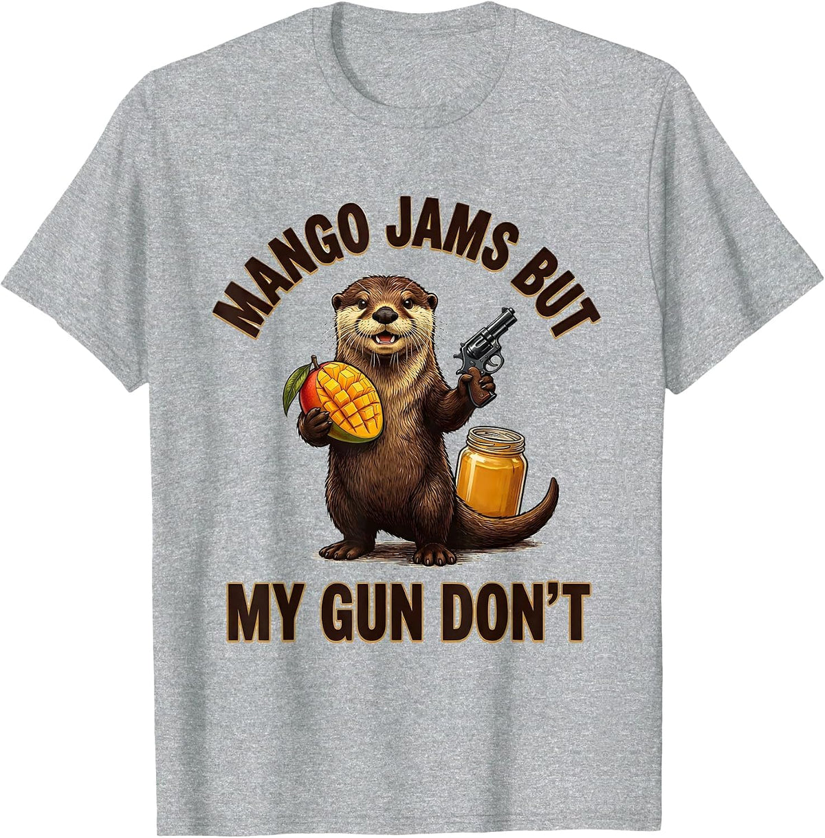 Men's Mango Jams But My Gun Don't Funny Otter Gun Lover Humor T-Shirt - Heather Grey