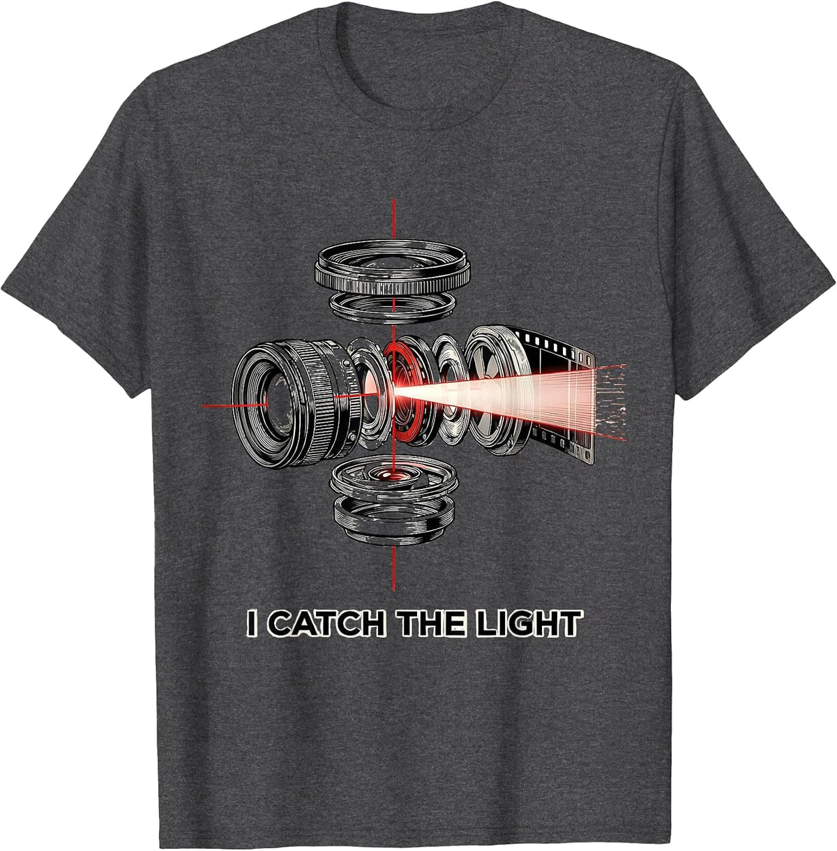 I Catch The Light Funny Photographer Gift Cool Photography T-Shirt - Dark Heather Grey