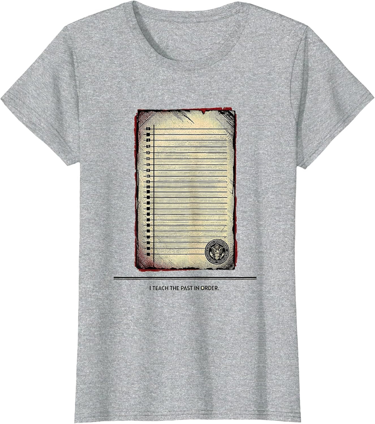 Women's I Teach The Past In Order Funny History Teacher Back T-Shirt - Heather Grey