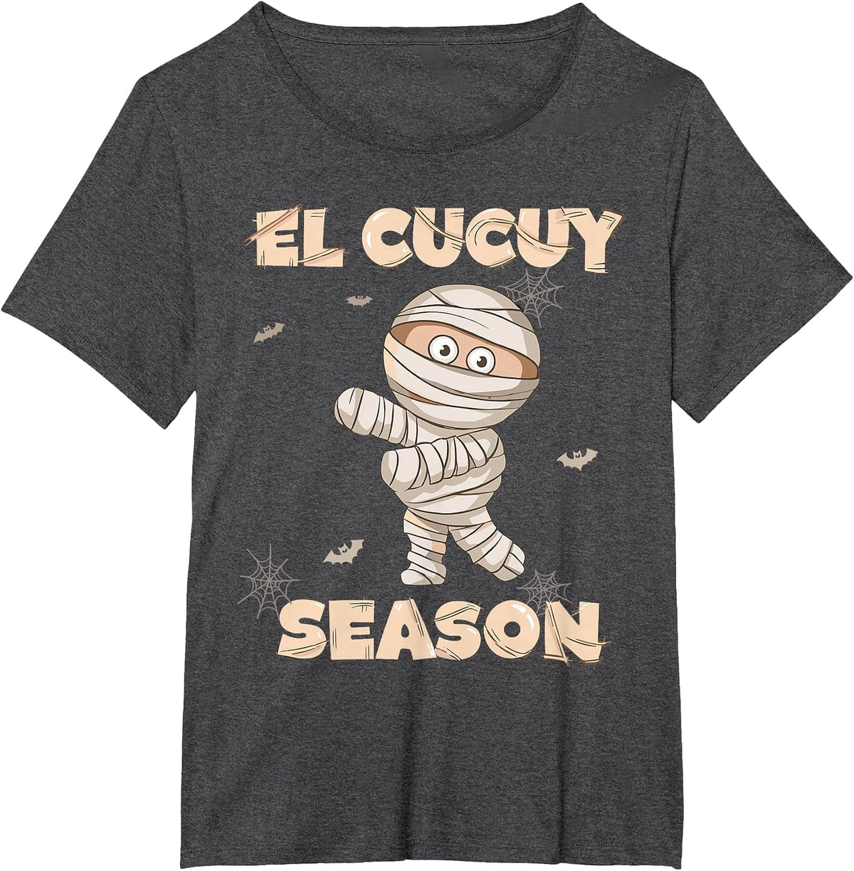El Cucuy Season Funny Spanish Mummy Halloween Mexican T-Shirt - Dark Heather Grey