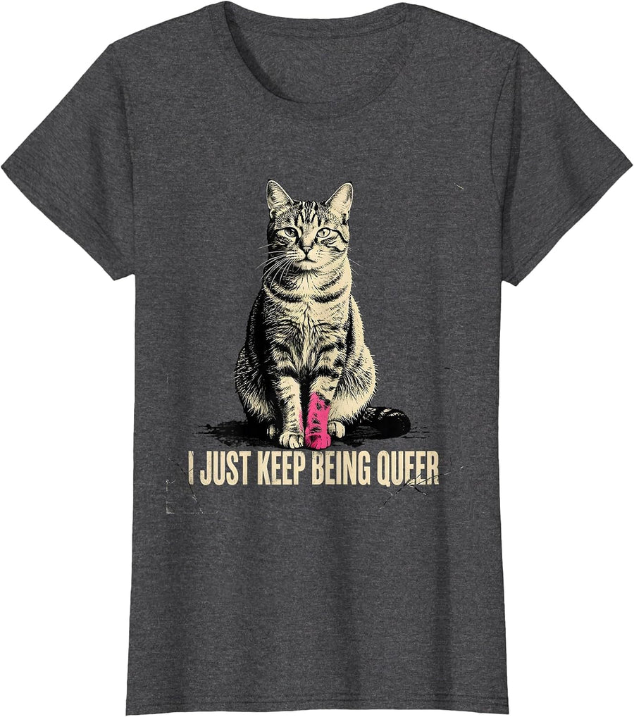 Women's I Just Keep Being Queer Distressed LGBTQ Pride Cat Meme T-Shirt - Dark Heather Grey
