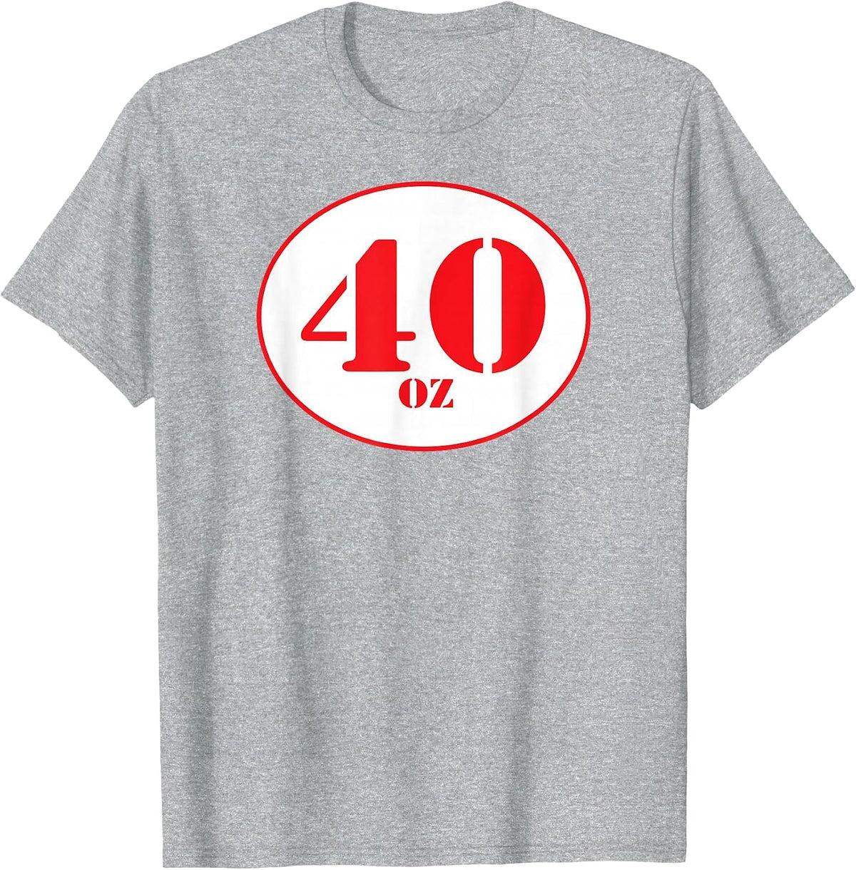 40 oz Beer Shirt T-Shirt - Heather Grey