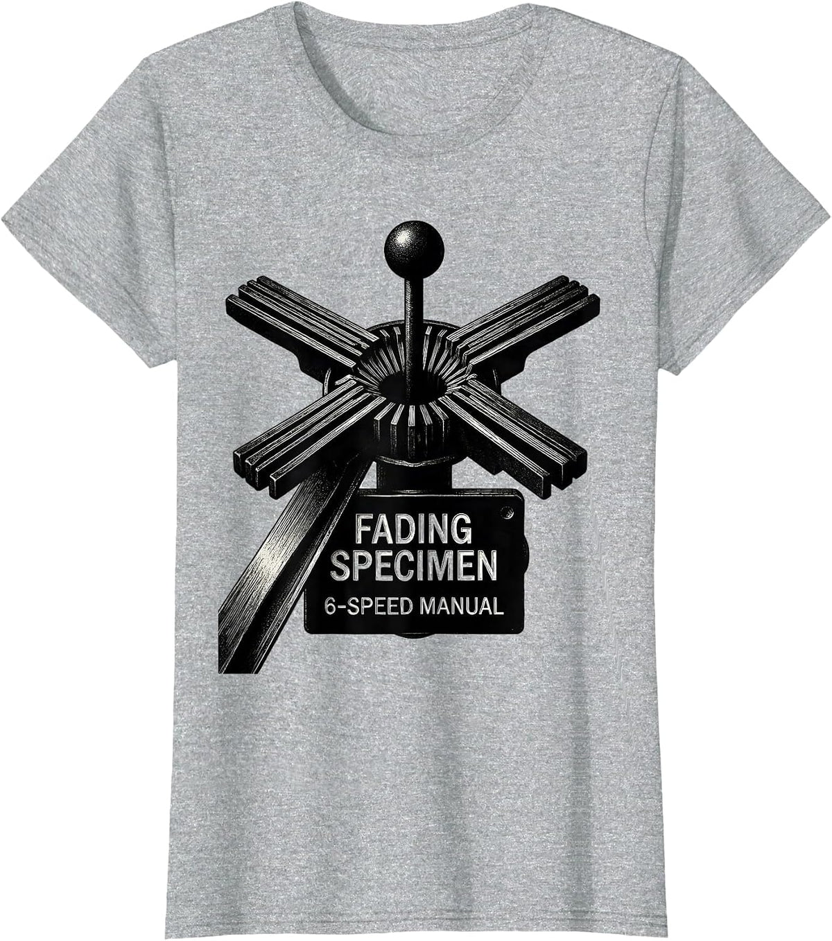 Fading Specimen 6-Speed Manual Stick Shift Car Guy Mechanic T-Shirt - Heather Grey