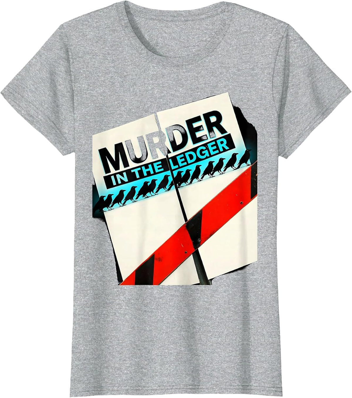 Women's Murder In The Ledger Dark Humor Crow Raven Bird Lover T-Shirt - Heather Grey
