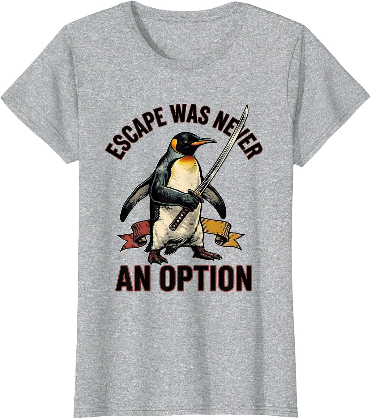 Women's Escape Was Never An Option Tattoo Penguin Martial Arts Humor T-Shirt - Heather Grey