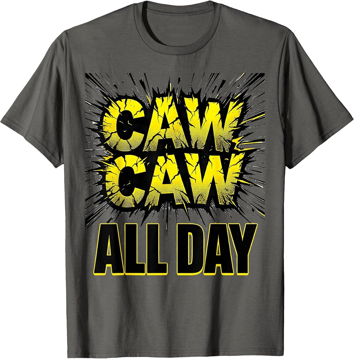 Caw Caw All Day Crow Lover Design T-Shirt - Asphalt Grey