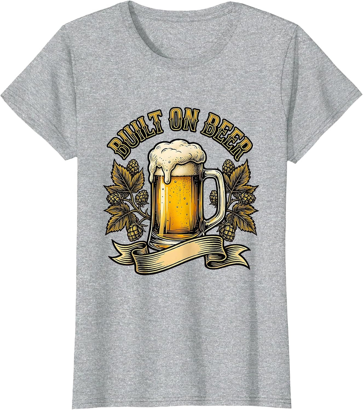 Built on Beer Craft Beer Lover Design T-Shirt - Heather Grey