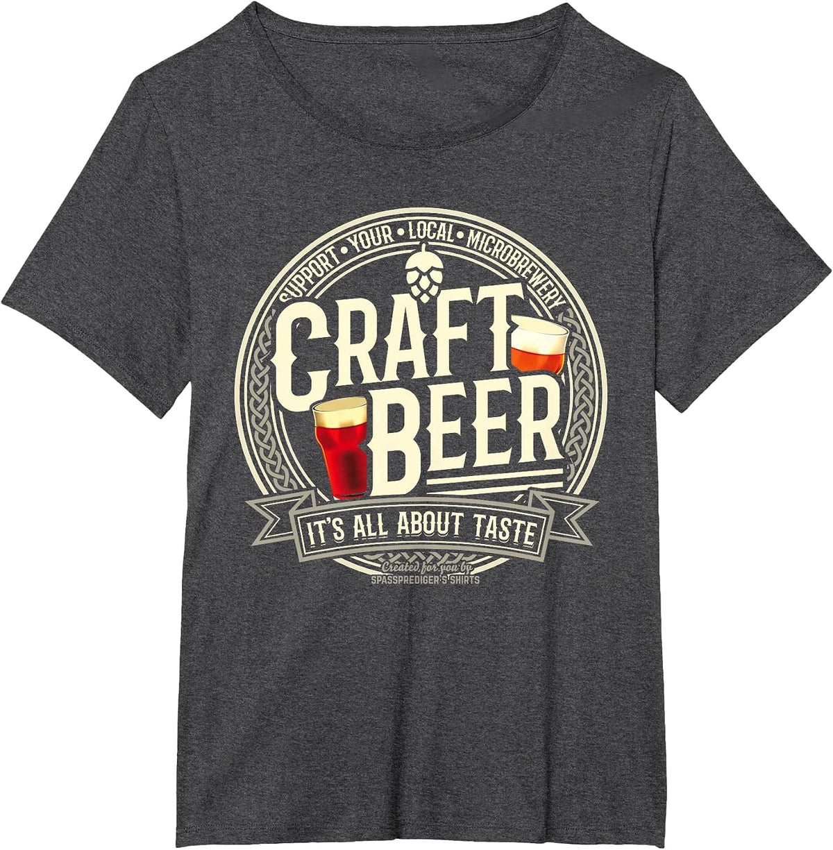 Craft Beer Support Your Local Micro Brewery Craft Beer T-Shirt - Dark Heather Grey