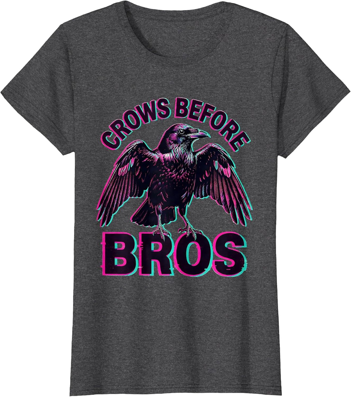 Women's Crows Before Bros Funny Bird Lover Design T-Shirt - Dark Heather Grey