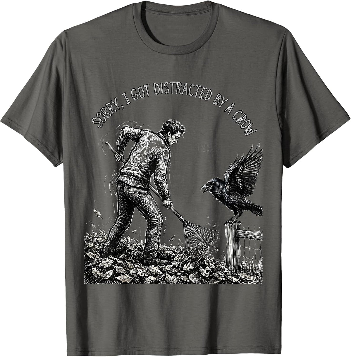 Men's Sorry I Got Distracted By A Crow Funny Bird Lover Bird T-Shirt - Asphalt Grey