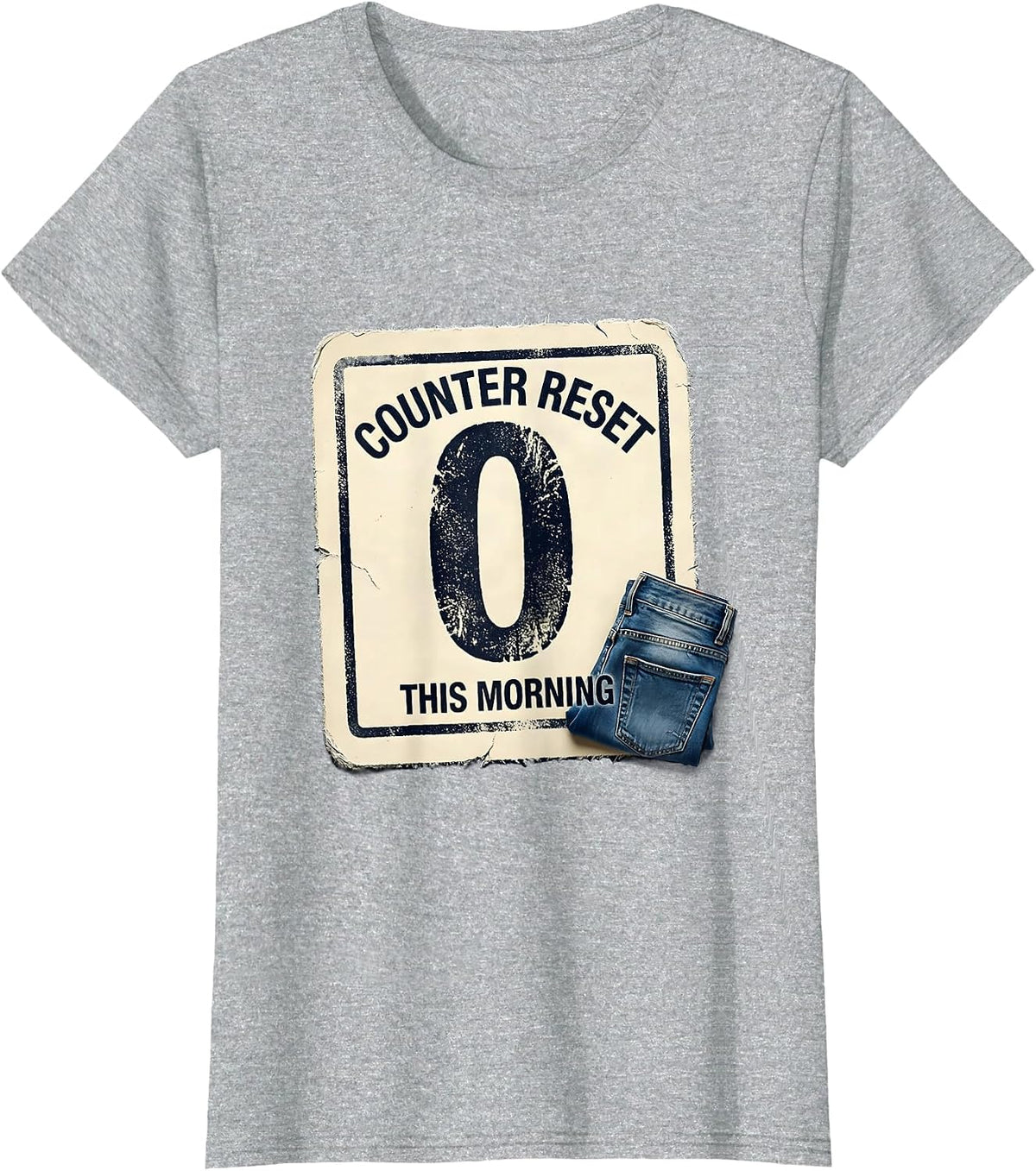 Counter Reset This Morning Rubber Stamp Meme Humor Gag Gift T-Shirt - Heather Grey
