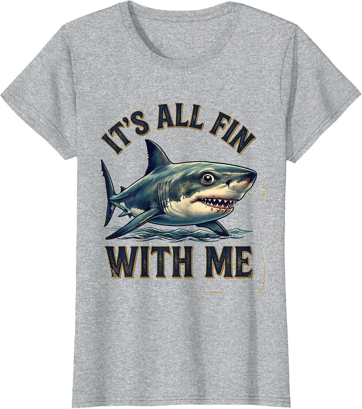 Women's It's All Fin With Me Vintage Shark Lover Ocean Humor Gift T-Shirt - Heather Grey