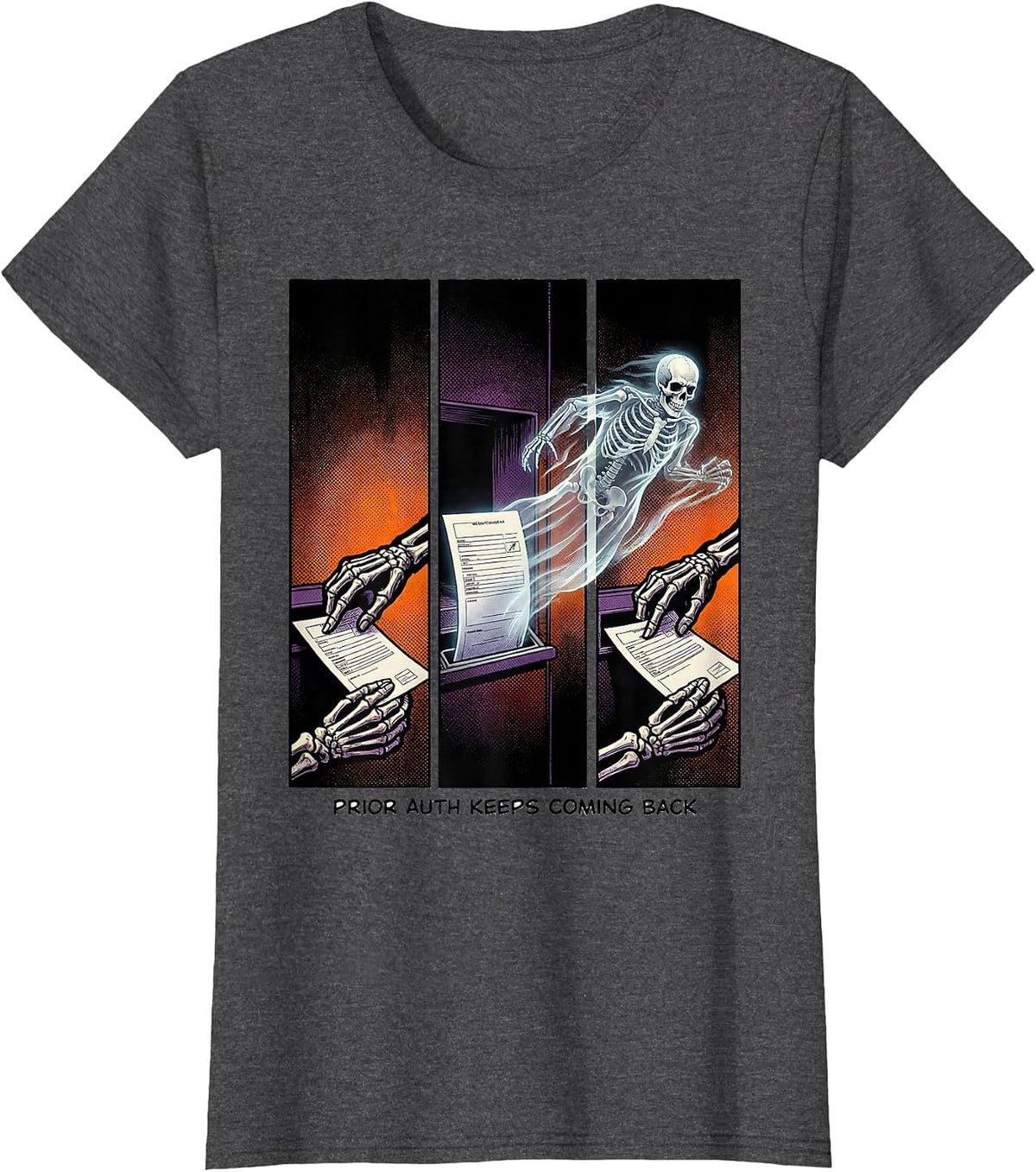Women's Prior Auth Keeps Coming Back Funny Pharmacy Tech Halloween T-Shirt - Dark Heather Grey