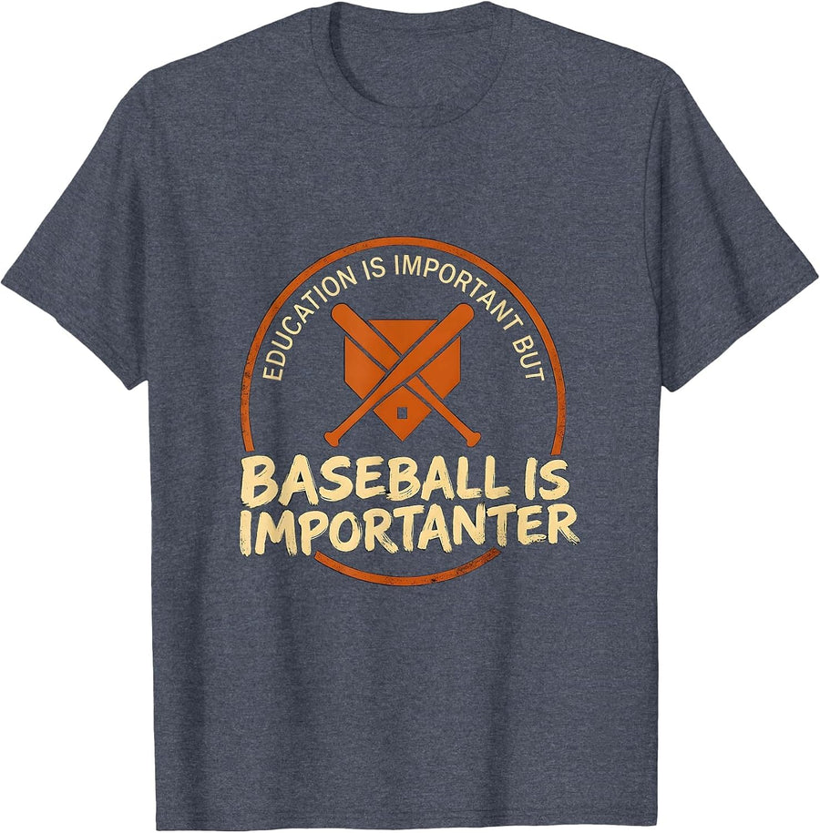 Education Is Important But Baseball Is Importanter Baseball T-Shirt - Heather Blue