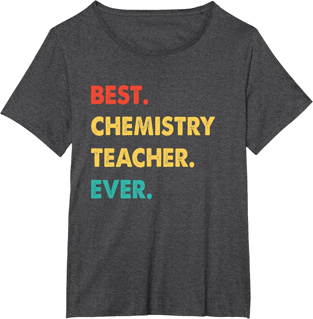 Retro Best Chemistry Teacher Ever T-Shirt - Dark Heather Grey