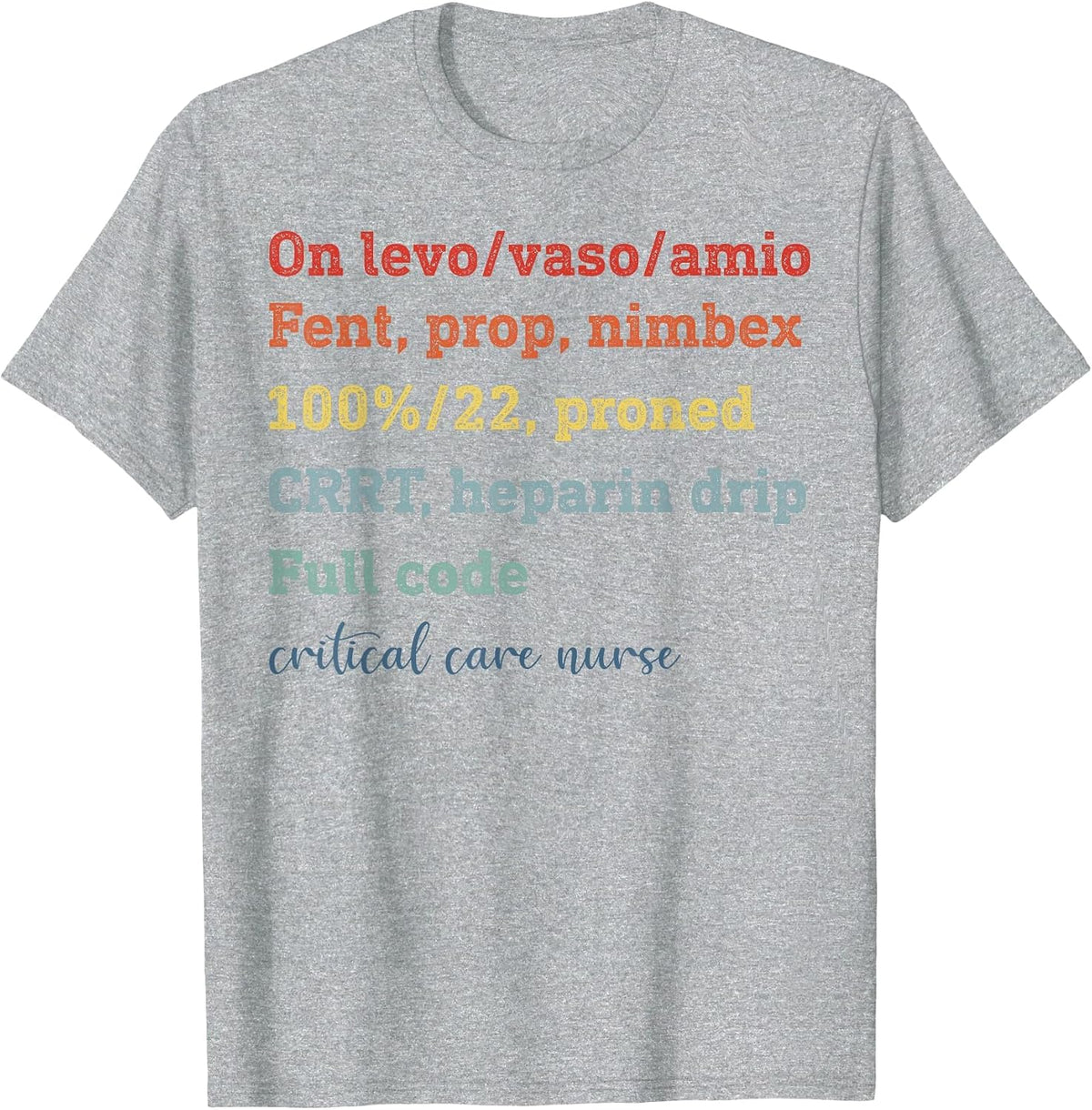 yADb Critical Care Nurse Vintage ICU Nurse Nursing Life T-Shirt - Heather Grey