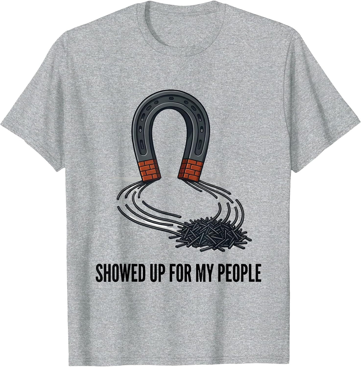 Men's Showed Up For My People Family Reunion Matching Group T-Shirt - Heather Grey