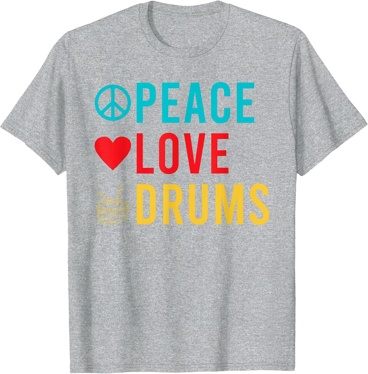 Peace Love Drums Drummer T-Shirt - Heather Grey