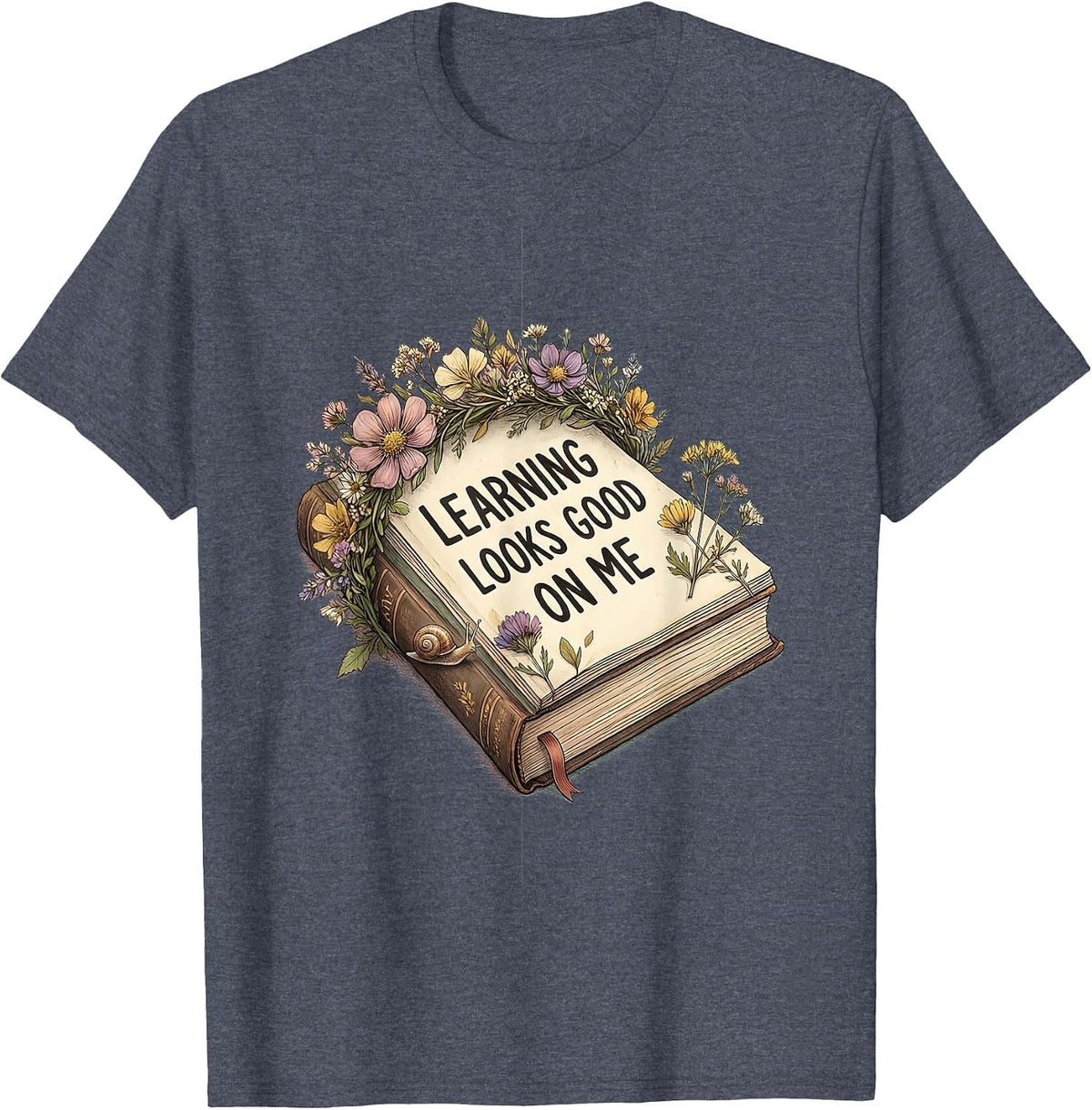 1st Grade Learning Looks Good On Me Girls Design T-Shirt - Heather Blue