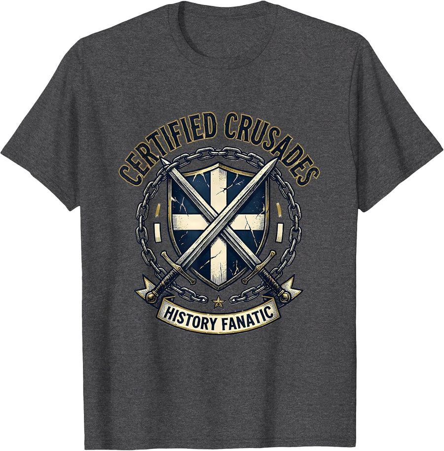 Men's Certified Crusades History Fanatic Funny History Teacher T-Shirt - Dark Heather Grey