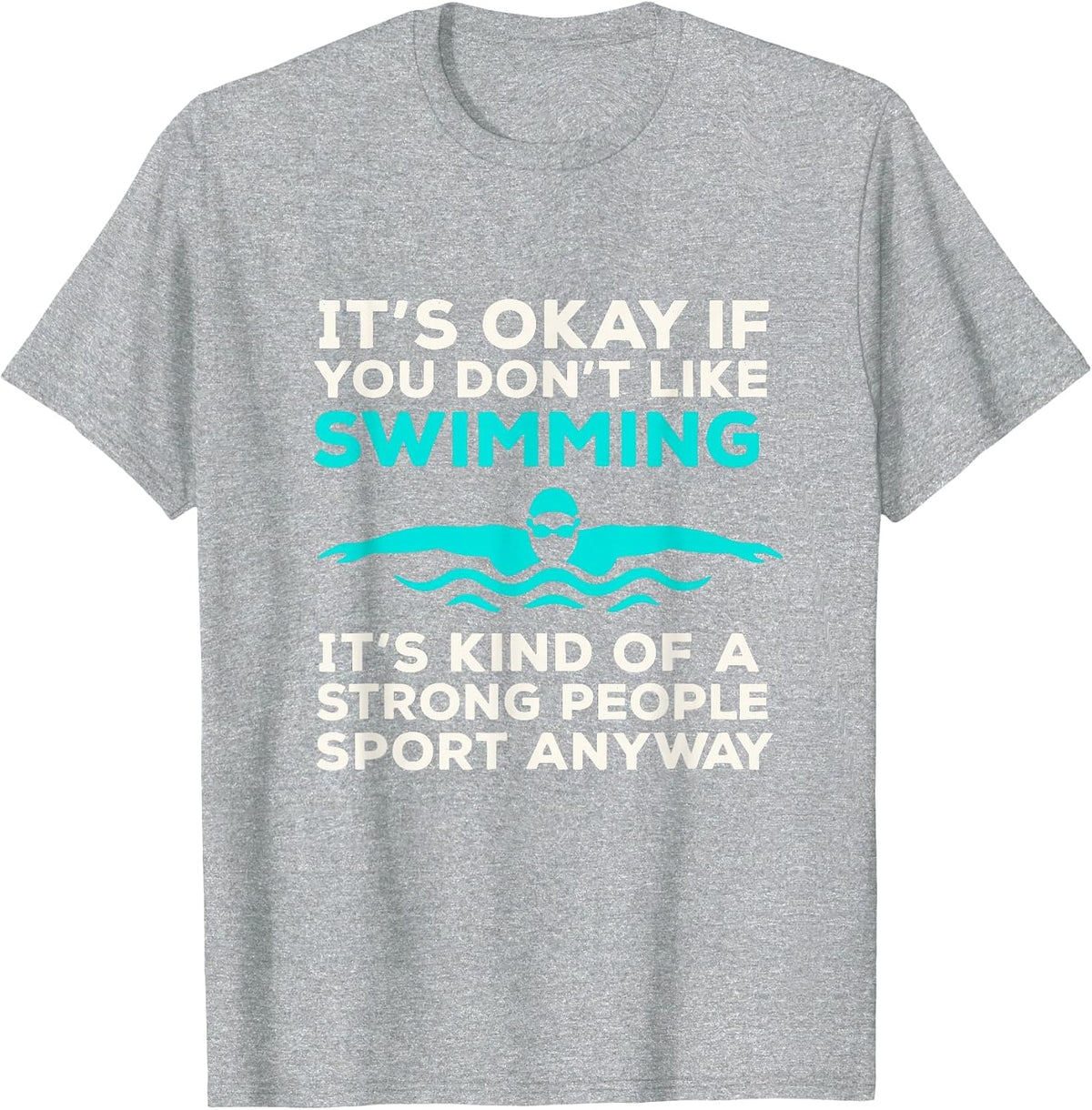 Funny Swimming Tee for Women Men Swimmer T-Shirt - Heather Grey
