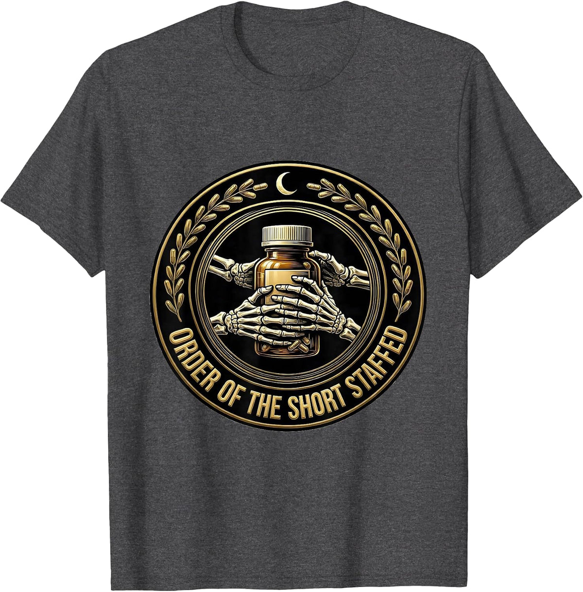 Men's Order Of The Short Staffed Funny Pharmacy Tech Skeleton T-Shirt - Dark Heather Grey
