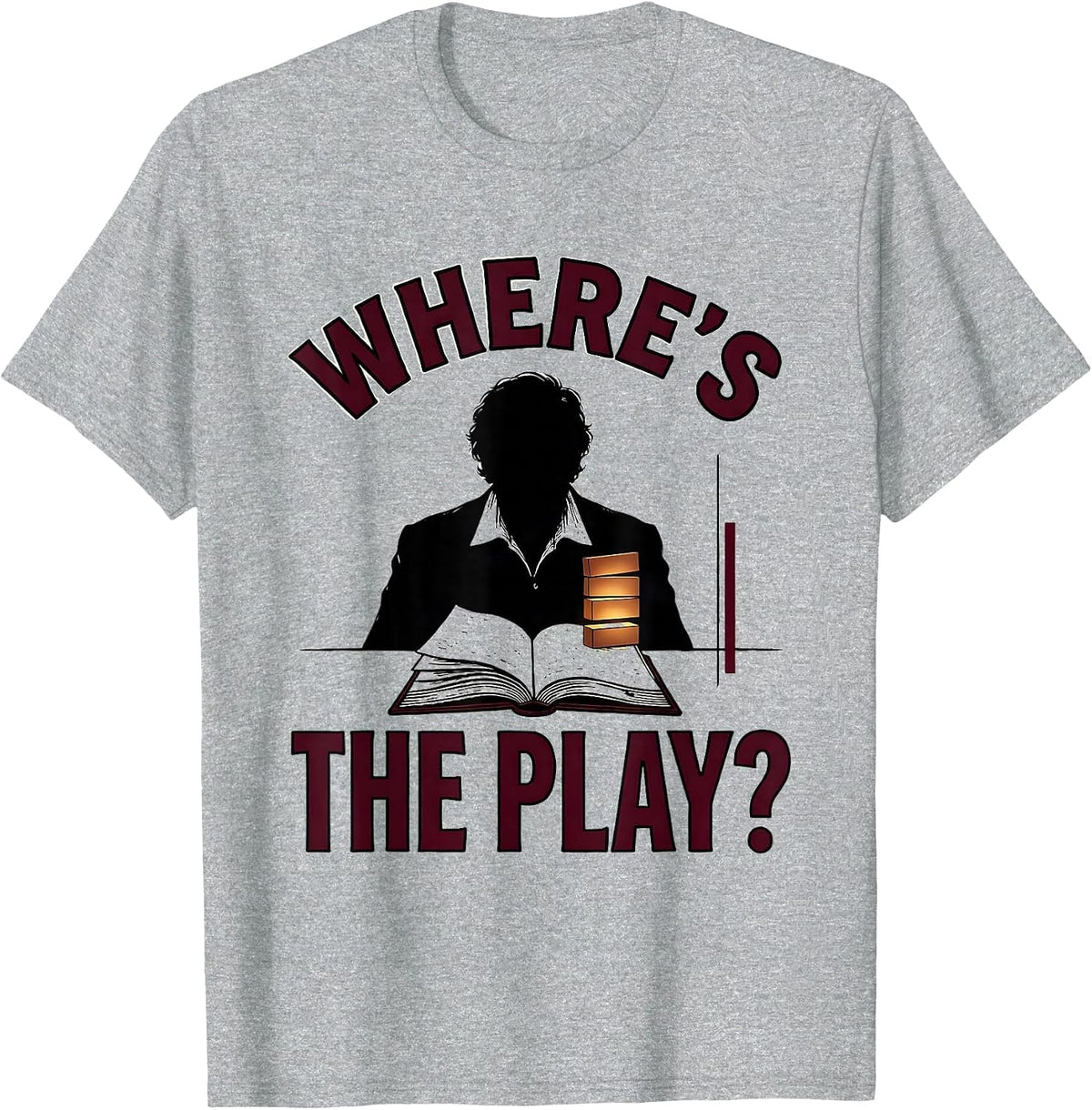 Men's Where's The Play? Funny Shakespeare Literature Teacher Humor T-Shirt - Heather Grey