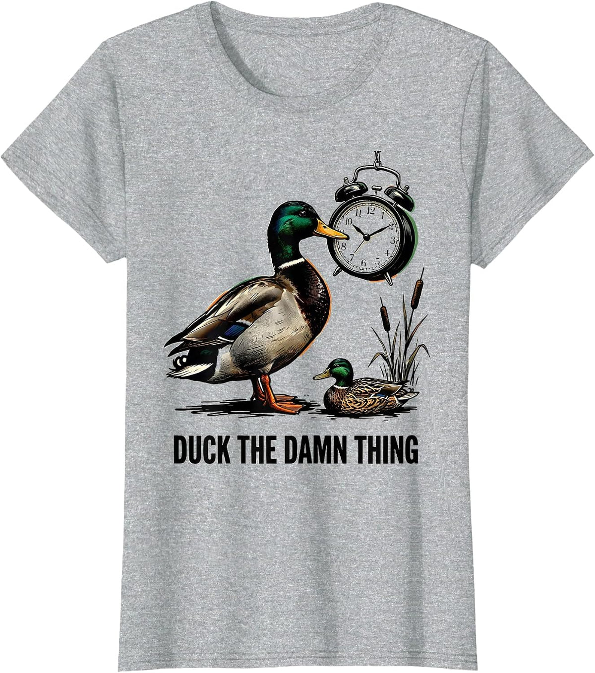 Women's Duck The Damn Thing Funny Duck Hunter Waterfowl Hunting T-Shirt - Heather Grey