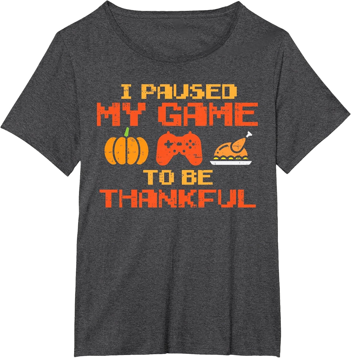 Paused My Game Thankful Video Gamer Boys Thanksgiving Men T-Shirt - Dark Heather Grey