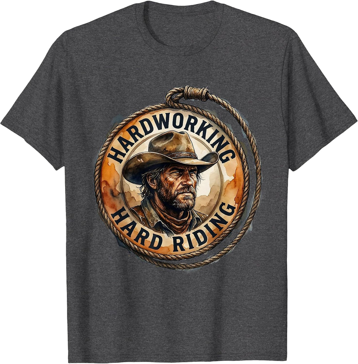 Hardworking Hard Riding Cowboy Graphic Design T-Shirt - Dark Heather Grey