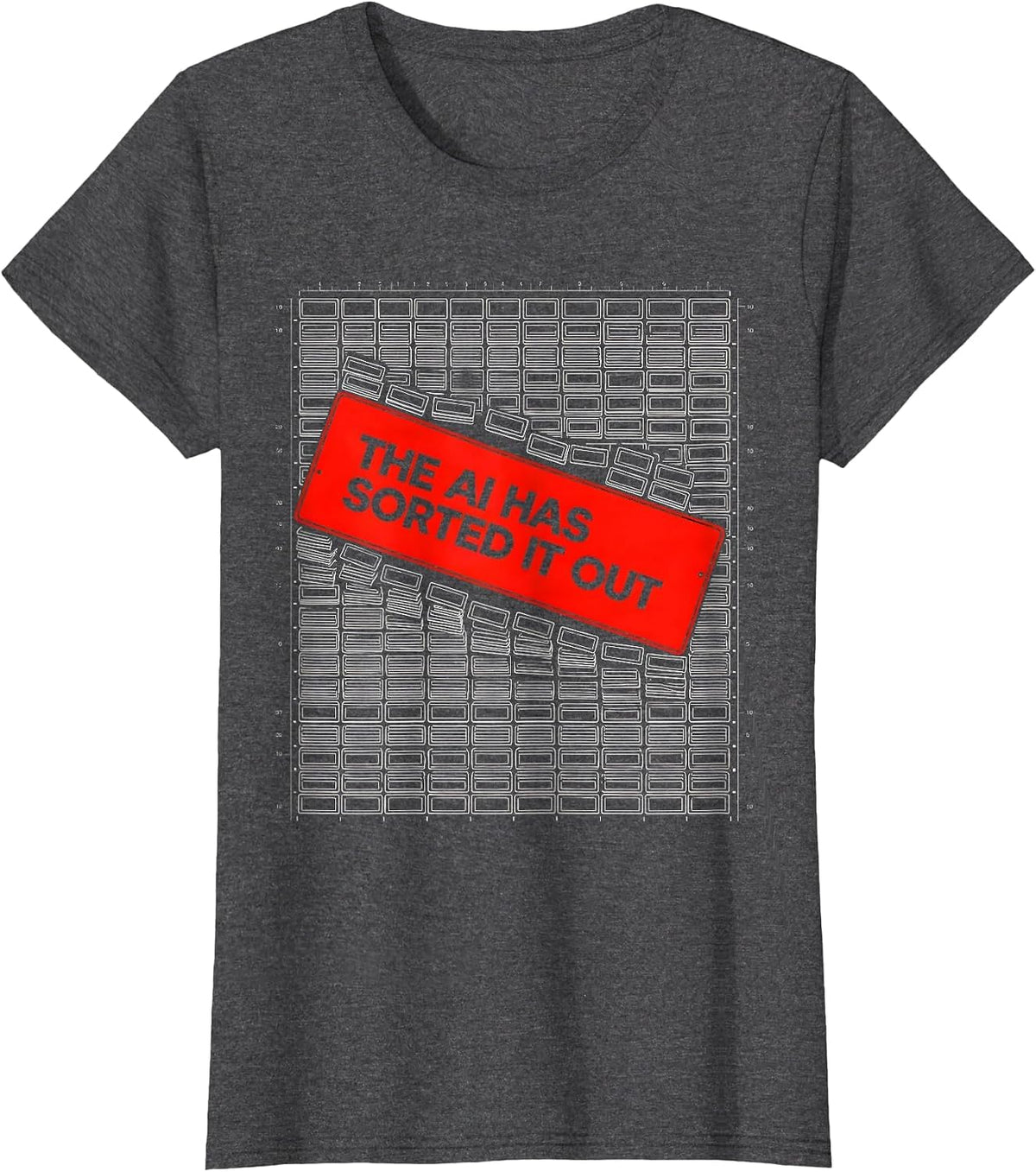 Women's The AI Has Sorted It Out New Wave Typography Tech Humor T-Shirt - Dark Heather Grey