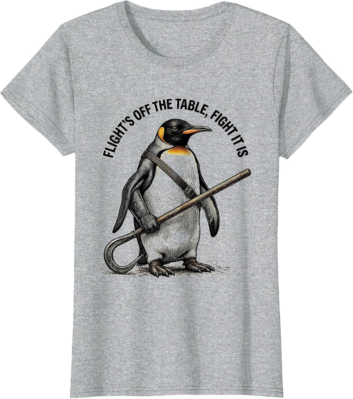 Women's Flight's Off The Table, Fight It Is Funny Penguin Martial T-Shirt - Heather Grey