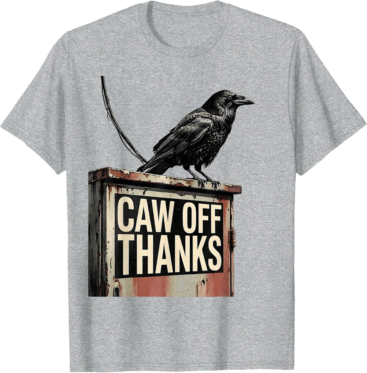 Men's CAW OFF THANKS Funny Crow Meme Raven Bird Lover T-Shirt - Heather Grey