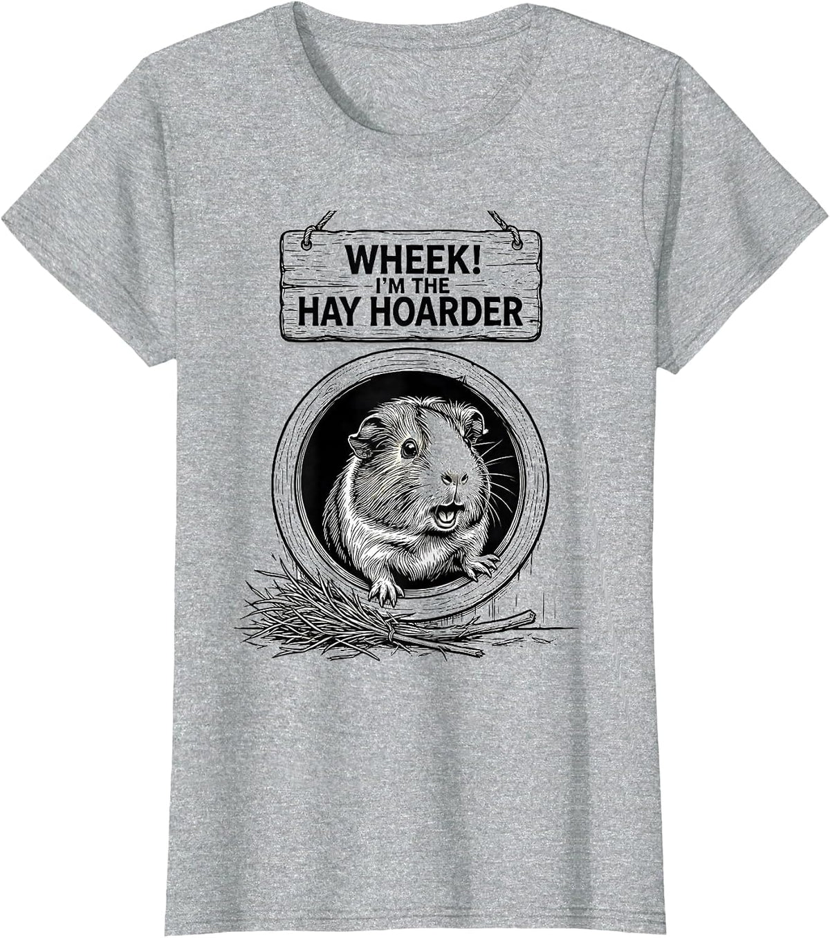 Wheek! I'm The Hay Hoarder Funny Guinea Pig Cavy Lover Gift T-Shirt - Heather Grey