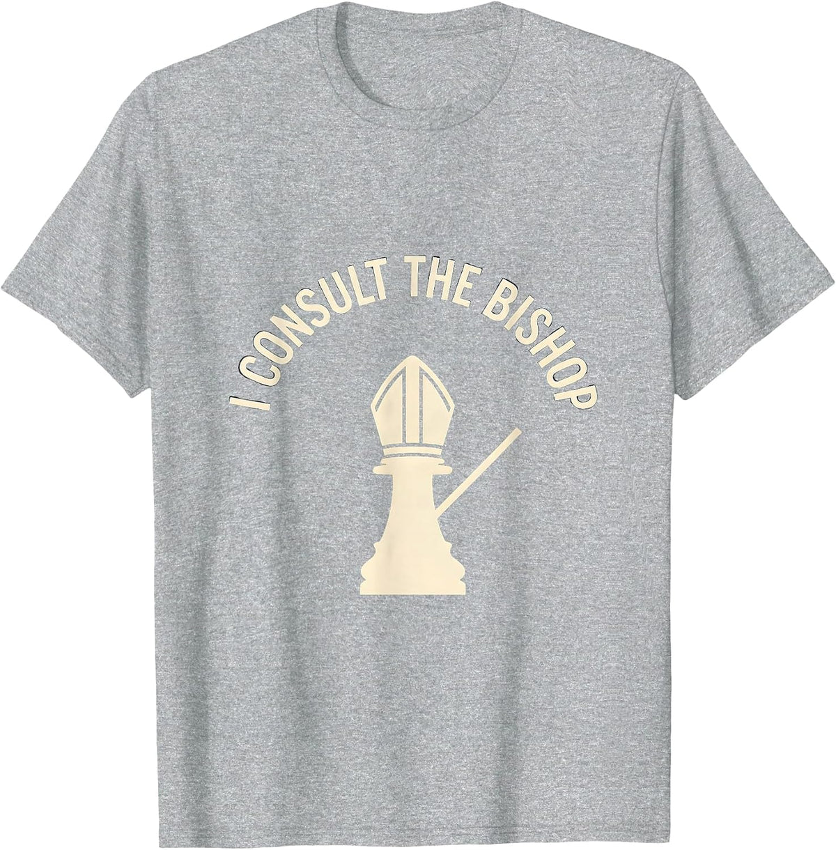Men's I Consult The Bishop Funny Chess Player Gift Chess Lover T-Shirt - Heather Grey