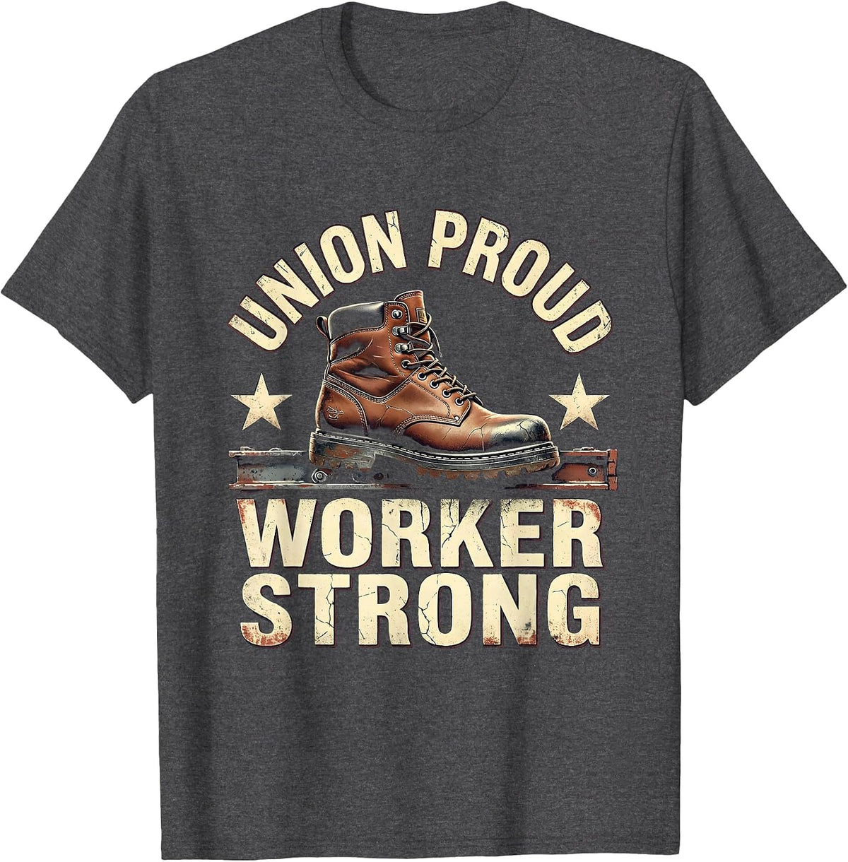 Men's Union Proud Worker Strong Distressed Union Worker Labor Day T-Shirt - Dark Heather Grey