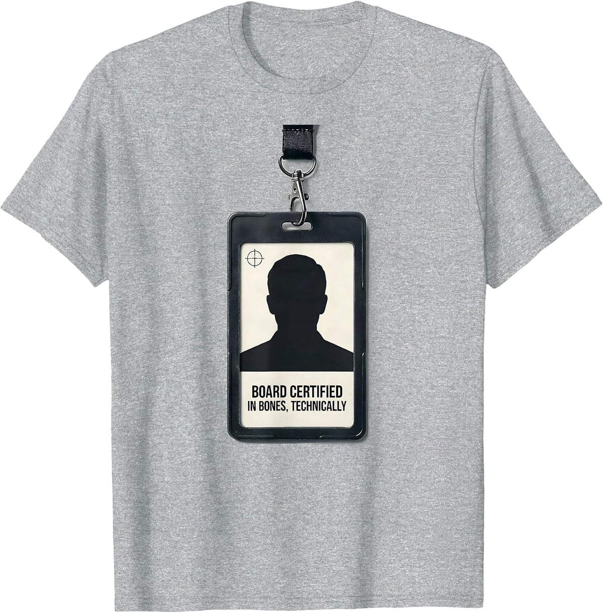 Men's Board Certified In Bones Technically Funny Radiology Tech T-Shirt - Heather Grey