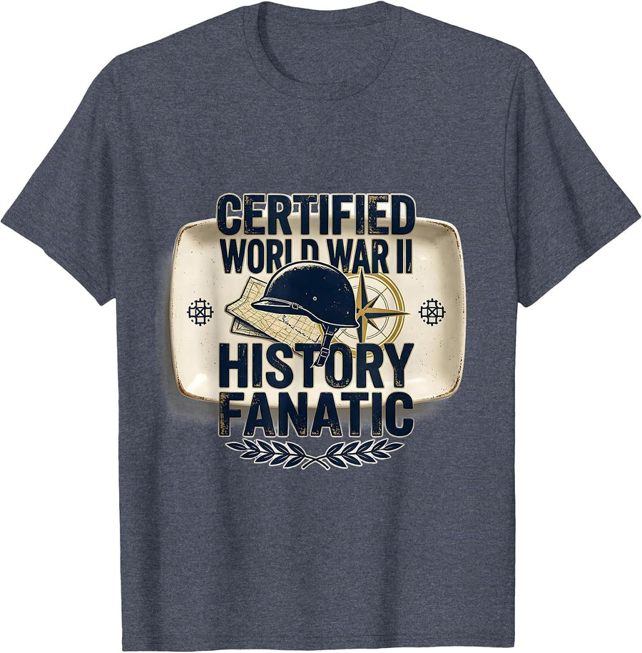 Certified World War II History Fanatic Funny History Teacher T-Shirt - Heather Blue