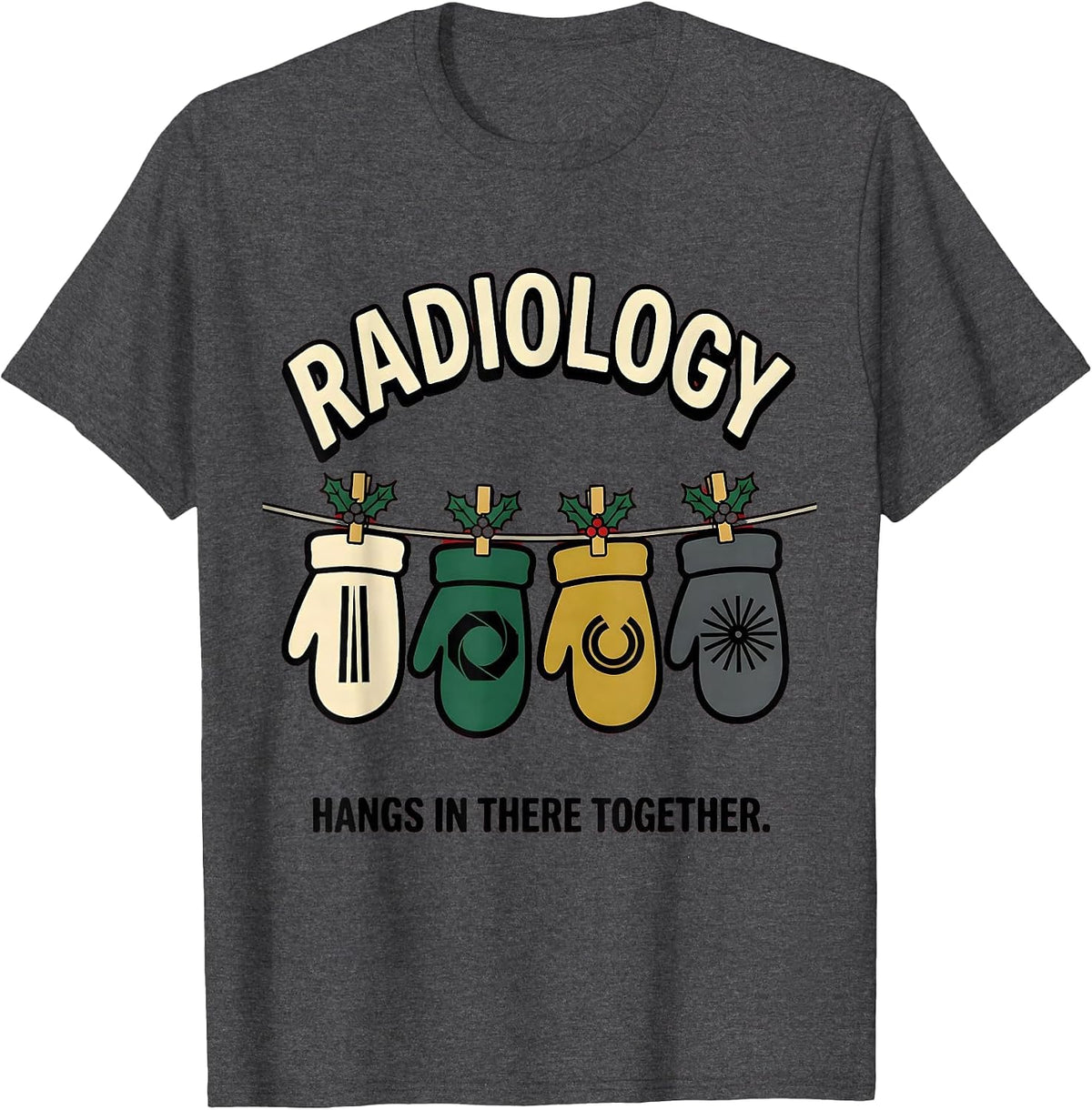 Radiology Hangs In There Together Cartoon Xray Tech T-Shirt - Dark Heather Grey