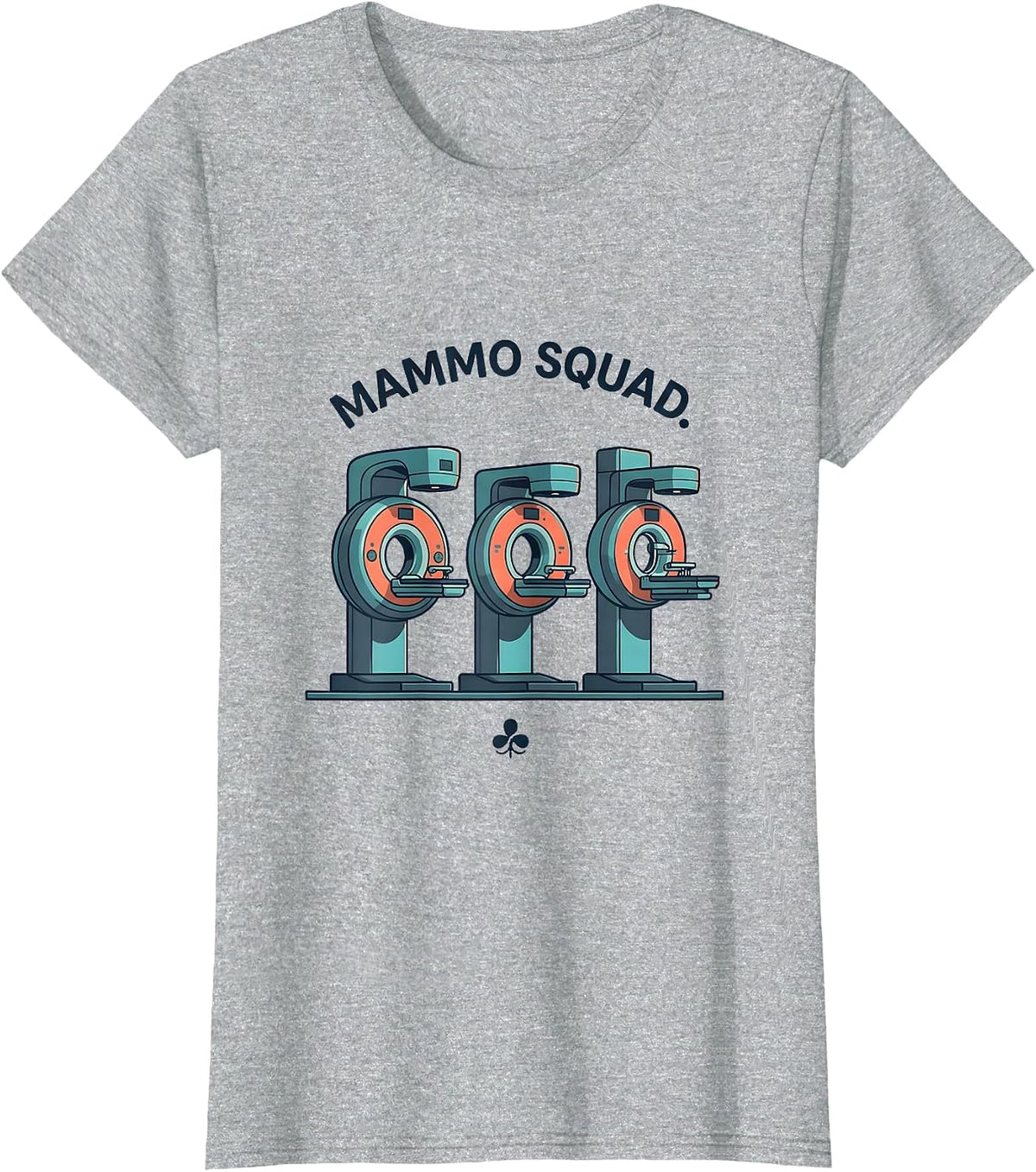 Women's Mammo Squad Radiology Tech Cute Rad Tech Occupation Pride T-Shirt - Heather Grey