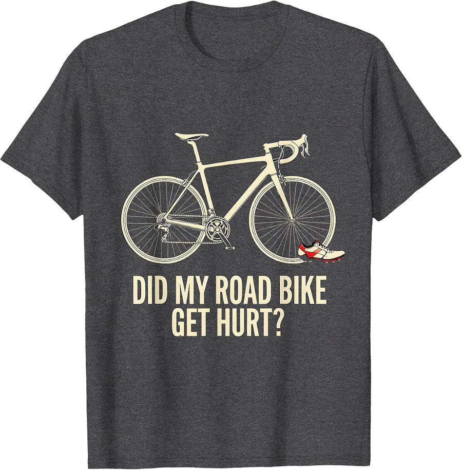 Men's Did My Road Bike Get Hurt Funny Cycling Humor Biker Gift T-Shirt - Dark Heather Grey
