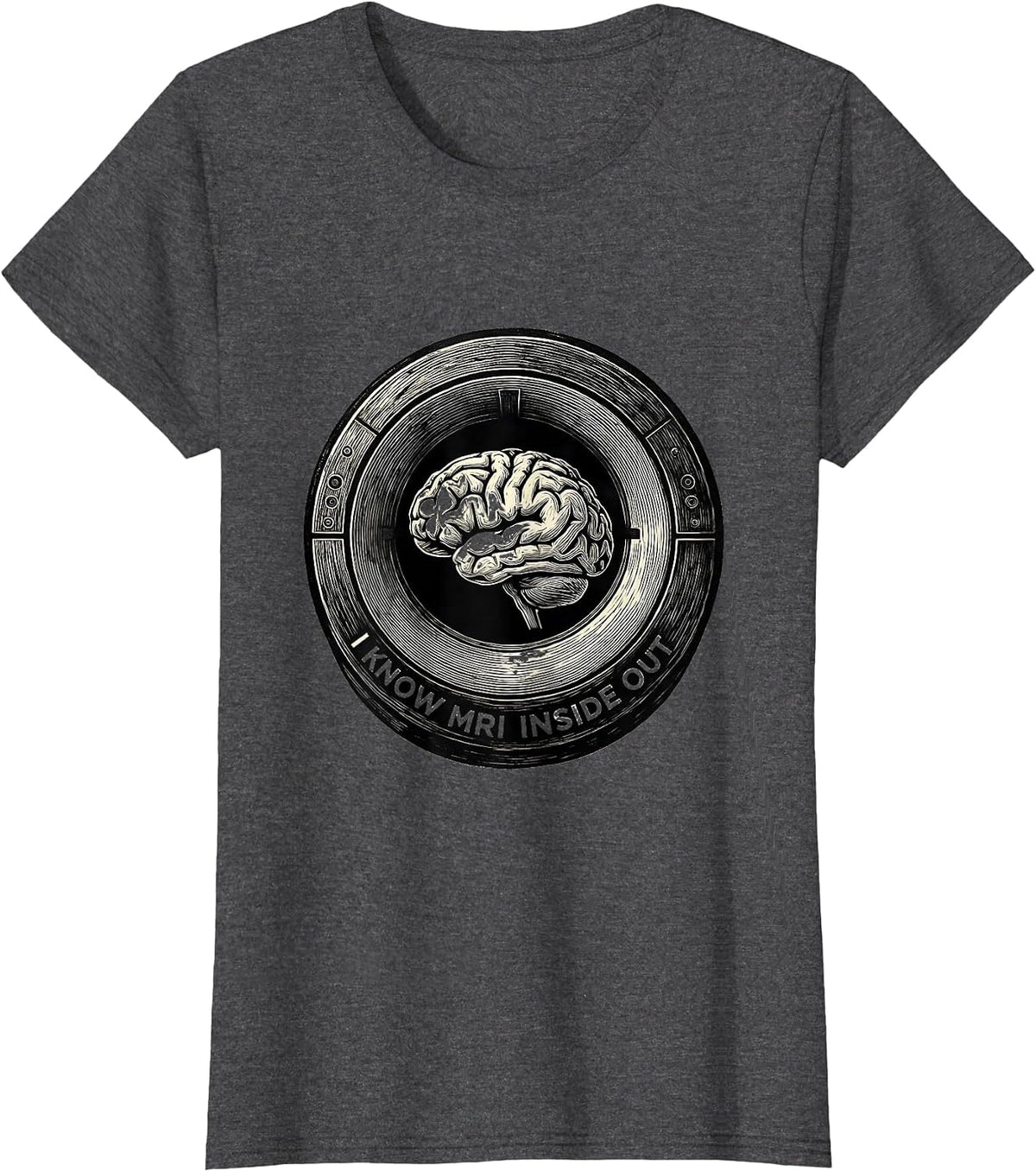 Women's I Know MRI Inside Out Radiology Tech Humor T-Shirt - Dark Heather Grey