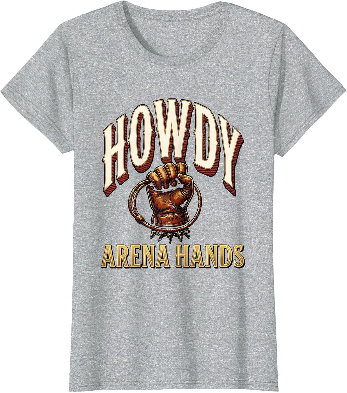 Women's Howdy, Arena Hands Sign Painter Western Cowboy Cowgirl Rodeo T-Shirt - Heather Grey