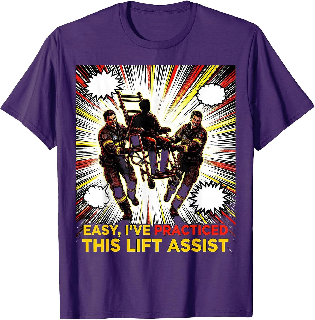 Easy I've Practiced This Lift Assist Funny EMS Paramedic EMT T-Shirt - Purple