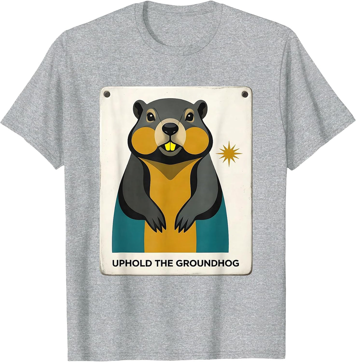 Men's Uphold The Groundhog Funny Woodchuck Groundhog Day Humor T-Shirt - Heather Grey