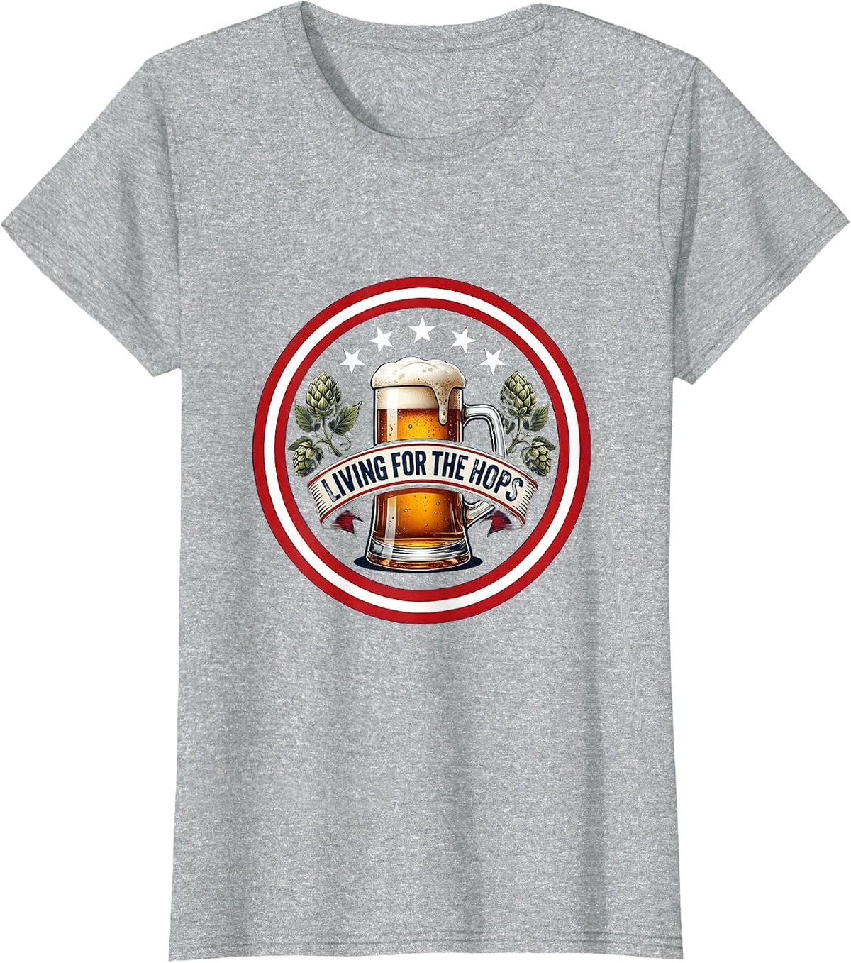 Living for the Hops Craft Beer Lover Design T-Shirt - Heather Grey